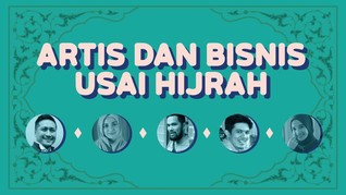 INFOGRAFIS: Kisah Artis dan Bisnis usai Hijrah