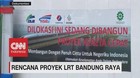 VIDEO: Rencana Proyek LRT Bandung Raya