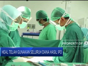 HEAL Telah Gunakan Seluruh Dana Hasil IPO