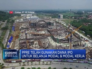 Sisa Dana IPO PPRE Masih Rp 395,1 M