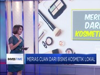 Merias Cuan dari Bisnis Kosmetik Lokal