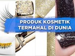 Produk Kosmetik Termahal di Dunia