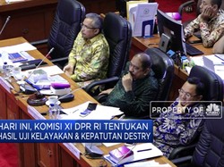 Komisi XI DPR RI Tentukan Hasil Uji Kelayakan Destry