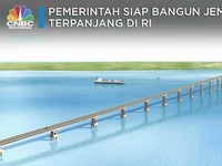 Mengintip Rencana Pembangunan Calon Jembatan Terpanjang di RI
