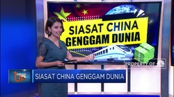 Siasat China Menggenggam Dunia
