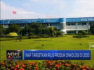 INAF Targetkan 2020 Rilis Produk Onkologi