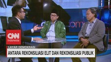 VIDEO: Antara Rekonsiliasi Elit Dan Rekonsiliasi Publik