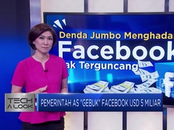 Pemerintah AS "Gebuk" Facebook USD 5 Miliar