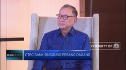 Chairman CTBC Bank Buka Suara Soal Perang Dagang
