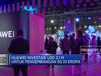 Huawei Investasi USD 3,1 M untuk Pengembangan 5G di Eropa