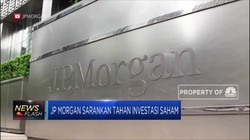 JP Morgan Sarankan Tahan Investasi Saham