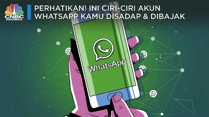 CIRI CIRI AKUN WHATSAPP KAMU DISADAP DAN DIBAJAK