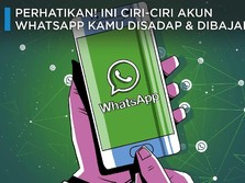 WhatsApp Anda Disadap & Dibajak? Ini Ciri-cirinya