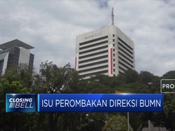 Menguat, Isu Perombakan Direksi BUMN