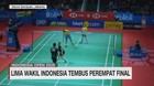 VIDEO: Lima Wakil Indonesia Tembus Perempat Final