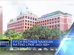 Fitch Ratings Naikan Rating LPKR Jadi BB+