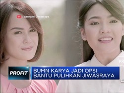BUMN Karya Jadi Opsi Bantu Pulihkan Jiwasraya