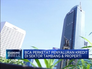 BCA Perketat Penyaluran Kredit