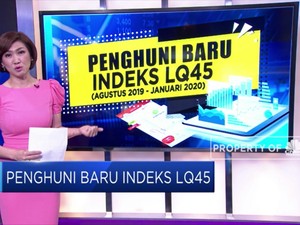 Jajaran Penghuni Baru Indeks LQ45