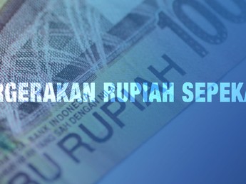 Pekan Kelam Bagi Rupiah, Simak Pergerakannya