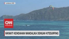 VIDEO: Nikmati Keindahan Mandalika Dengan Kitesurfing