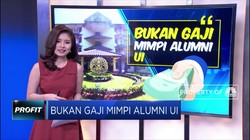 Bukan Gaji Mimpi Alumni UI