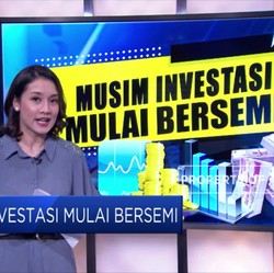 Musim Investasi Mulai Bersemi