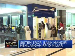 Sistem Eror, Uang Rp 10 Miliar Bank Mandiri 