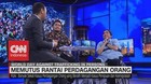 VIDEO: Memutus Rantai Perdagangan Orang