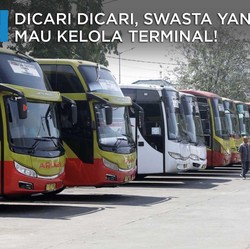 Dicari! Swasta yang Mau Kelola Terminal