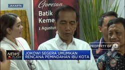 Jokowi: Soal Ibu Kota Baru, Tunggu Tanggal Mainnya!