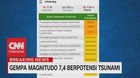 Ini Daftar Daerah yang Berpotensi Terkena Tsunami Imbas Gempa