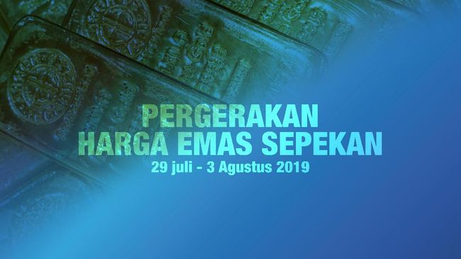 Sepekan Menguat, Emas Dunia Melaju, Harga Emas Antam Rekor!