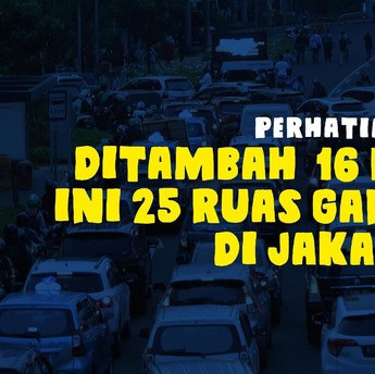 Daftar Ruas Jalan yang Kena Kebijakan Ganjil-Genap Terbaru