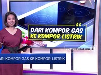 Setelah Mobil Listrik, Pemerintah Dorong Kompor Listrik