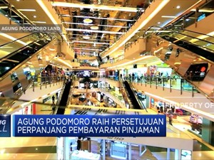 Refinancing, Agung Podomoro Perpanjang Fasilitas Kredit