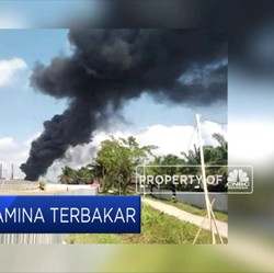 Perbaikan Kilang Pertamina, Diduga Menjadi Penyebab Kebakaran