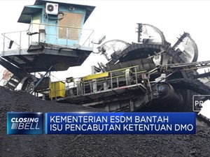 Kementerian ESDM Bantah Isu Pencabutan Ketentuan DMO