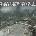 Grasberg akan Pensiun, Freeport Fokus Ngebor Bawah Tanah