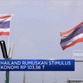 Thailand Siapkan Stimulus Ekonomi Rp 103,56 T
