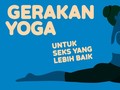 INFOGRAFIS: Gerakan Yoga untuk Seks yang Lebih Baik