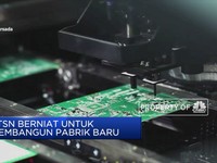 PTSN Berniat Untuk Membangun Pabrik Baru