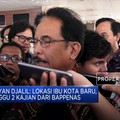Menteri ATR: Ibu Kota Baru Tunggu 2 Kajian Bappenas