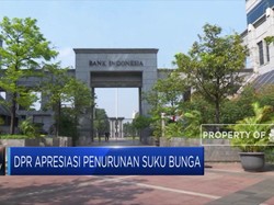 Suku Bunga BI Turun Lagi, DPR Acungkan Jempol