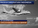 Kisah Jatuh Bangun Dirgantara Indonesia