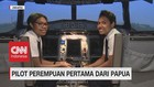VIDEO: Pilot Perempuan Pertama dari Papua