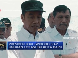 Jokowi Segera Umumkan Lokasi Ibu Kota Baru