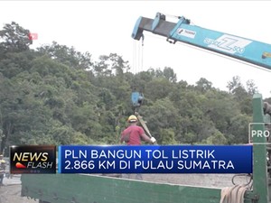 PLN Bangun Tol Listrik 2.866 KM di Sumatra