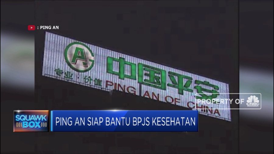 BPJS ‘Sakit’, Pemerintah Lirik Tawaran Ping An Insurance