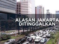 Alasan Jakarta Ditinggalkan